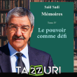 TOME IV DES MEMOIRES DU Dr SADI LE POUVOIR COMME DEFI : DECOUVERTES PEDAGOGIQUES